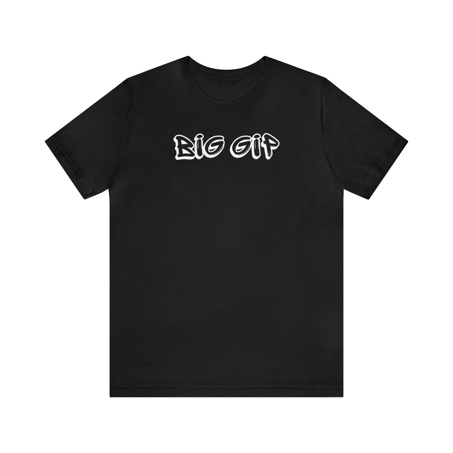 Big Gip Tee