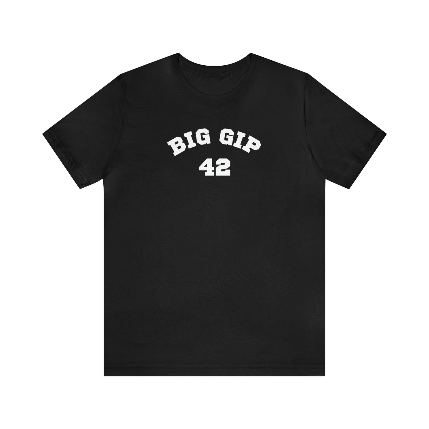 Big Gip 42 Tee