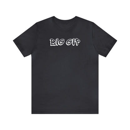 Big Gip Tee