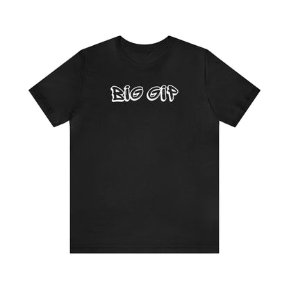 Big Gip Tee