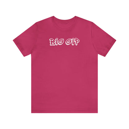 Big Gip Tee